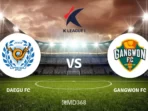 Prediksi Bola Hari Ini 11 Juli 2023, Daegu vs Gangwon,